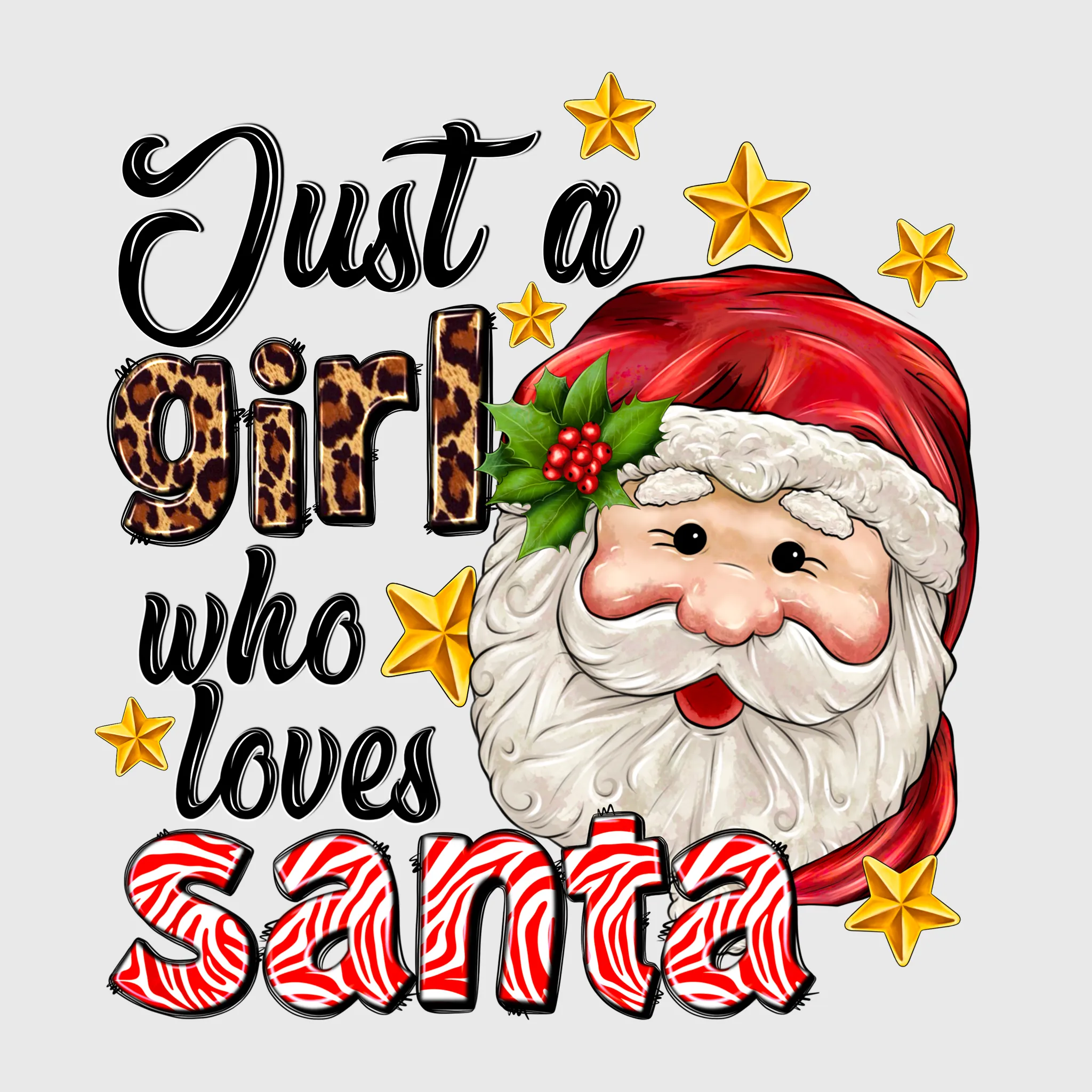 Just a Girl Who Loves Santa Transfer