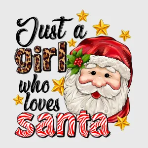 Just a Girl Who Loves Santa Transfer